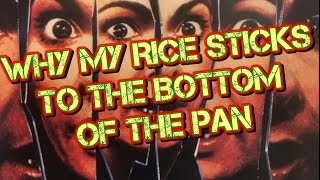 Why Does Rice Stick To The BOTTOM Of YOUR Pan [upl. by Ahset]