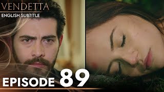 Vendetta  Episode 89 English Subtitled  Kan Cicekleri [upl. by Nosemaj]