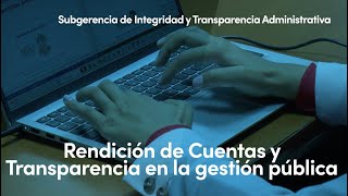 Rendición de Cuentas y Transparencia en la Gestión Pública [upl. by Nudnarb]