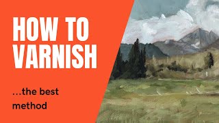 How to VARNISH an OIL PAINTING using GAMVAR varnish from GAMBLIN oil colors best way shorts [upl. by Abbott]