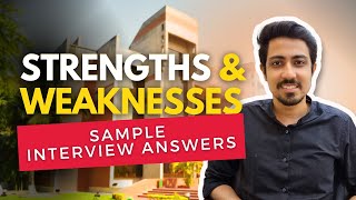 How to answer your strengths and weaknesses interview question  IIM Interview Question [upl. by Stewardson598]