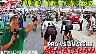 1ST ARANGKADA LINGAYEN CYCLING CLASSICS 2023 PRO VS AMATEUR 65KPH REMATIHAN SINO ANG NAUBUSAN [upl. by Alviani]