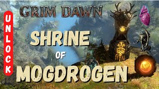 How to unlock Shrine of Mogdrogen  Rhowari Legacy Quest  Avatar of Mogdrogen  Grim Dawn [upl. by Edric]