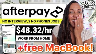 AfterPay is Hiring Again 🎉  Get Paid 4832  7385hr Free MacBook  No Interview No Phones [upl. by Merell]