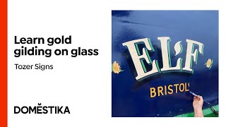 Gold Gilding on Glass  A course by Tozer Signs  Domestika English [upl. by Theona]