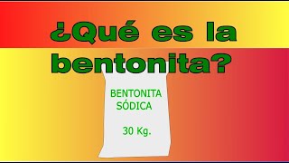 ¿Qué es la bentonita [upl. by Meilen]