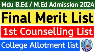 Mdu Bed final merit list 2024  Mdu bed College allotment list  Mdu Bed Counselling list 2024 [upl. by Novla284]