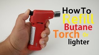 How To Refill Butane Torch Lighter Simple Easy [upl. by Spike]