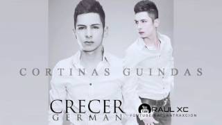 Crecer German Cortinas Guindas Audio Oficial 2015 DESCARGAR [upl. by Steen]