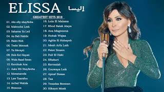 The Best of the Elissa 2018  اجمل اغاني اليسا من كل البومات 2018 [upl. by Annairol]