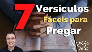 7 VERSÍCULOS FÁCEIS PARA PREGAR COM TEMA E COMO PREGAR [upl. by Maxwell]