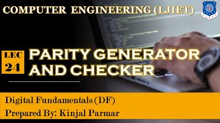 Lec24Parity Generator and Parity Checker  Digital Fundamentals  Computer Engineering [upl. by Broucek]