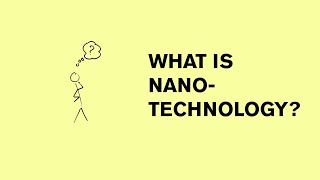 What is nanotechnology [upl. by Kama977]