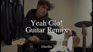 Glorilla  Yeah Glo  Guitar Remix [upl. by Ahsiea]