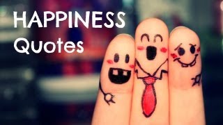 Quotes About Happiness [upl. by Elletnohs]