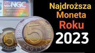 Najdroższa i Najrzadsza moneta Roku 2023 5 złotych 2023 nakład destrukt NGC MS65 [upl. by Ressler621]