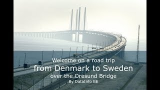 Oresund Bridge  A fantastic connection to Sweden [upl. by Victor]