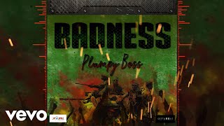 Plumpy Boss  Badness Official Audio [upl. by Silirama]