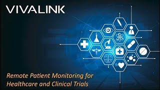 Voler Systems Webinar with Sam Liu at VivaLink on Remote Patient Monitoring  July 2022 [upl. by Nesyaj835]