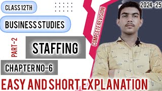 class 12th business studies chapter no 6 staffing  part 2 and last part  complete revision [upl. by Newel]