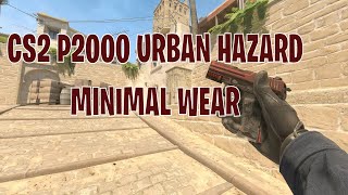 P2000 Urban Hazard  CS2 Skin Showcase 66 [upl. by Karb]