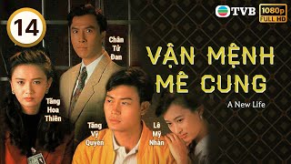 Phim TVB Vận Mệnh Mê Cung A New Life 1415  Chân Tử Đan Tăng Hoa Thiên Lê Mỹ Nhàn  1991 [upl. by Allekram]