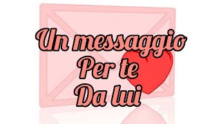 Un messaggio per te da lui [upl. by Lindemann525]