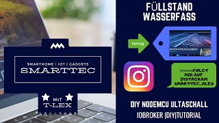 ioBroker  DIY Füllstand  Ultruschall Sensor  NodeMCU Wassertonne GERMANDEUTSCH [upl. by Bille303]