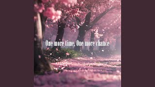 One More Time One More Chance [upl. by Mallen]