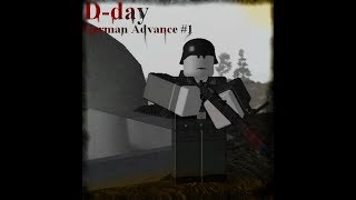 Dday  ROBLOX  German Advance [upl. by Lekim]