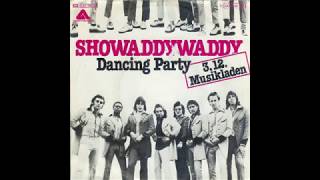 Showaddywaddy  Dancing Party  1977 [upl. by Flinn]