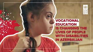 Inclusive vocational education is changing the lives of people with disabilities in Azerbaijan [upl. by Julita]