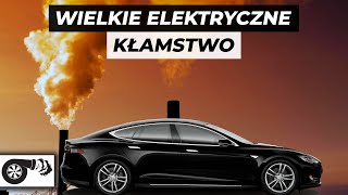 Czas w końcu powiedzieć PRAWDĘ o autach elektrycznych Oto faktyczna przyczyna banowania spalinówek [upl. by Mall]