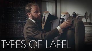 Types of Lapel  Tailoring Series  Part 2 [upl. by Konrad802]