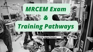 Royal College of Emergency Medicine  MRCEM Exam amp Training Pathways in EM DrSajjadPathan [upl. by Tosch]