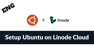 Setup Ubuntu on Linode Cloud [upl. by Dearborn465]