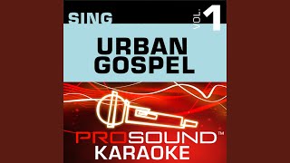 Glory To Glory To Glory Karaoke with Background Vocals In the Style of Fred Hammond and [upl. by Nyer]