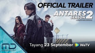 Antares Season 2  Official Trailer FULL VERSION  23 September 2022 di WeTV Indonesia [upl. by Basso536]