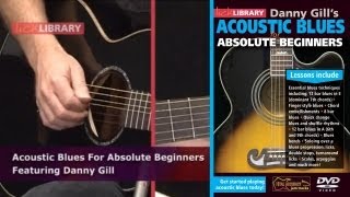 Acoustic Blues For Beginners  Guitar Lessons With Danny Gill Licklibrary [upl. by Nita]