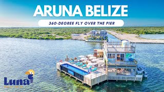 Aruna Belize Pier  360 Degree View  Ambergris Caye [upl. by Boone]