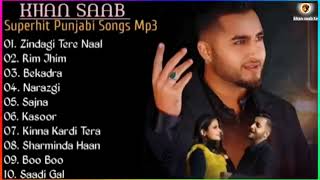 Khan Saab Superhit Punjabi Songs  NonStop Punjabi Jukebox  Best Of Khan Saab Khan Saab Sad Songs [upl. by Nojram845]