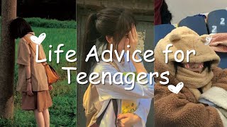 Life Advice for teenagers Tips for teenagers [upl. by Arinayed]