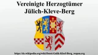 Vereinigte Herzogtümer JülichKleveBerg [upl. by Ahsenet432]