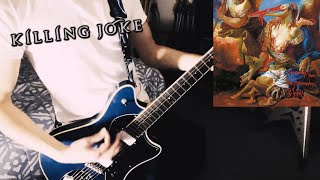 Killing Joke  This Tribal Antidote  Guitar Cover [upl. by Pape]