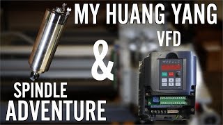 My Huang Yang VFD adventure [upl. by Donell]