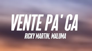 Vente Pa Ca  Ricky Martin Maluma Lyrics Video [upl. by Affer]