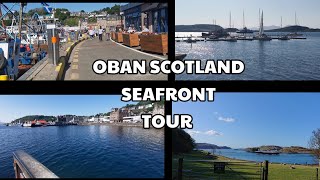 OBAN SCOTLAND SEAFRONT TOUR [upl. by Shelton287]