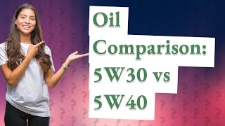 Which oil is better 5W30 or 5W40 [upl. by Aloise]