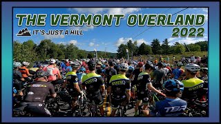 The Vermont Overland 2022  Its Just a Hill [upl. by Refennej804]