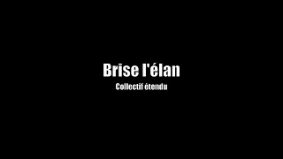 Brise lélan Collectif étendu [upl. by Ulani760]